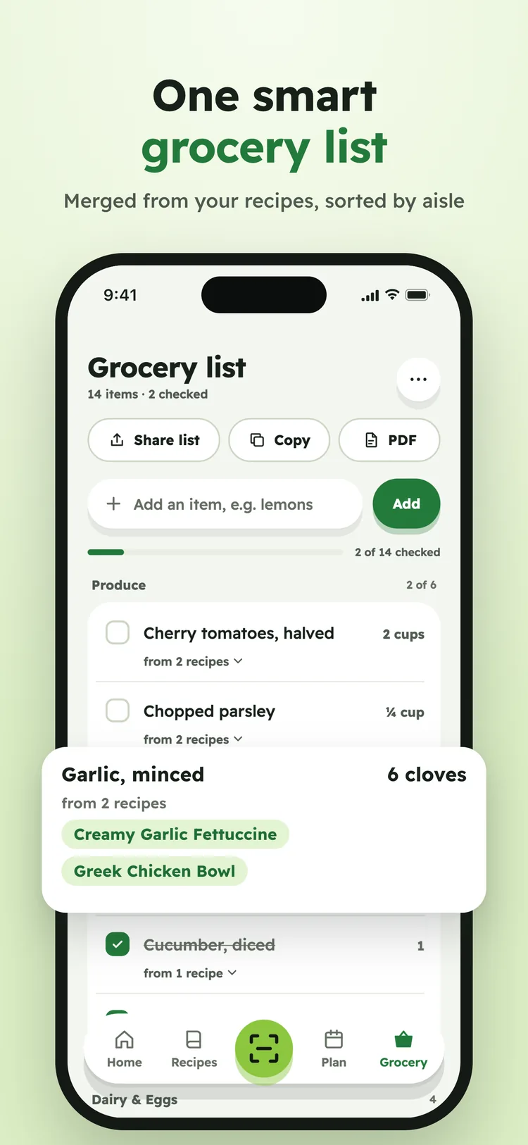 One smart grocery list: items merged from your recipes and sorted by aisle